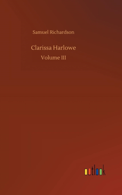 Clarissa Harlowe, Hardback Book