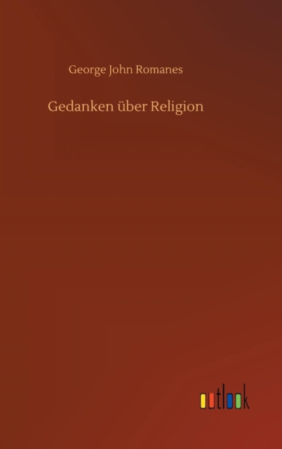 Gedanken uber Religion, Hardback Book