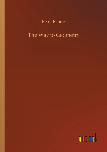 The Way to Geometry, Paperback / softback Book