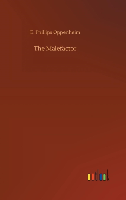 The Malefactor, Hardback Book
