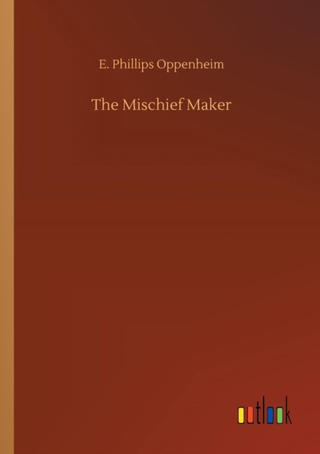 The Mischief Maker, Paperback / softback Book