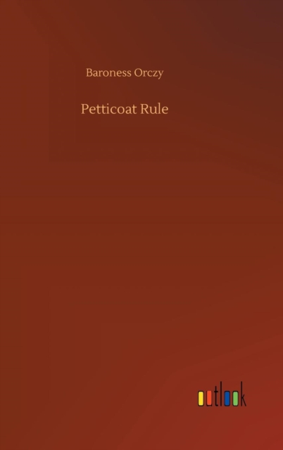 Petticoat Rule, Hardback Book
