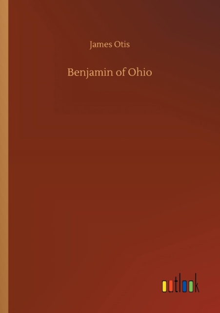 Benjamin of Ohio, Paperback / softback Book