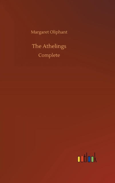 The Athelings, Hardback Book