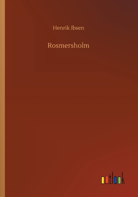 Rosmersholm, Paperback / softback Book