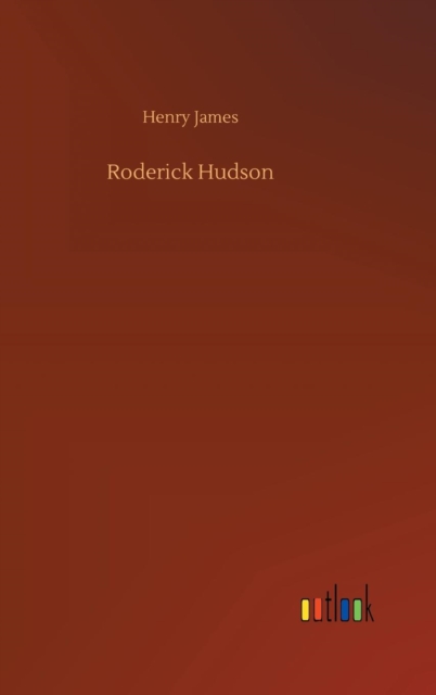 Roderick Hudson, Hardback Book