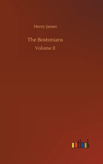 The Bostonians, Hardback Book