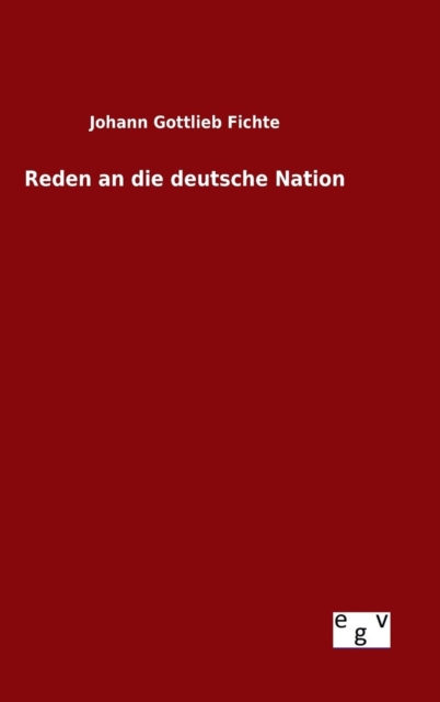Reden an Die Deutsche Nation, Hardback Book