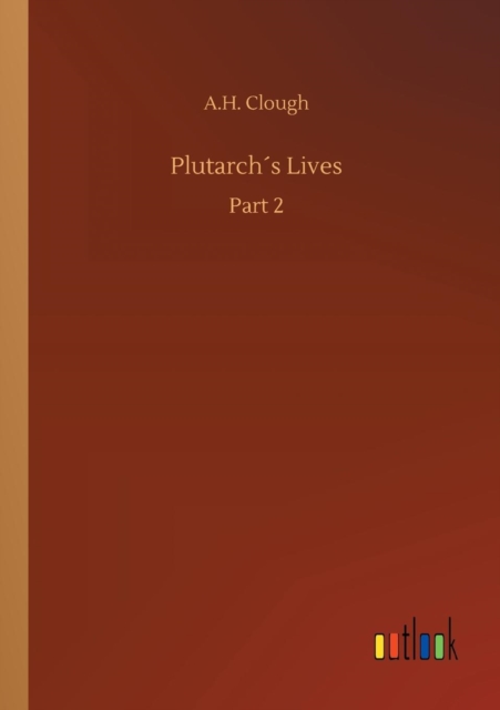 Plutarchs Lives, Paperback / softback Book