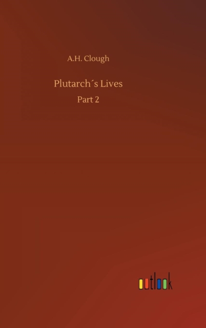 Plutarchs Lives, Hardback Book