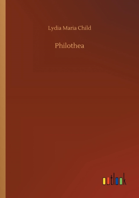 Philothea, Paperback / softback Book
