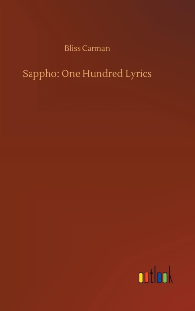 Sappho : One Hundred Lyrics, Hardback Book