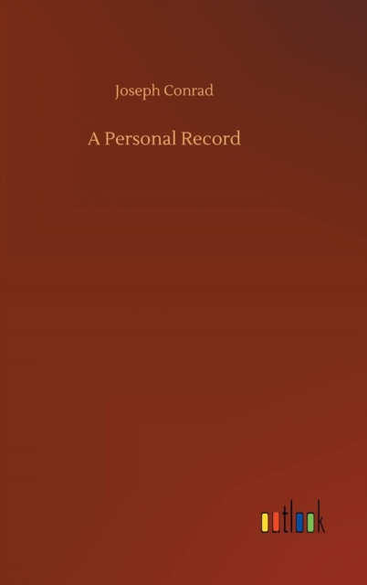 A Personal Record, Hardback Book