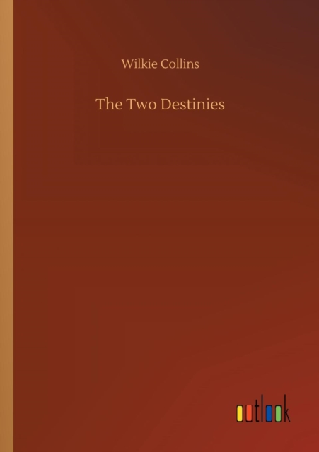 The Two Destinies, Paperback / softback Book