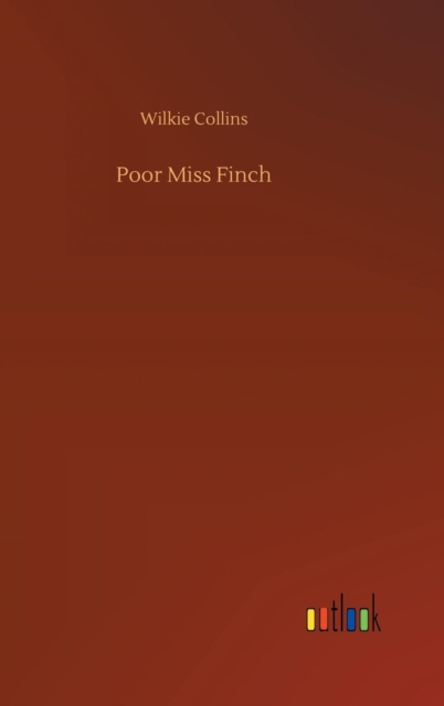 Poor Miss Finch, Hardback Book