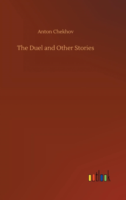 The Duel and Other Stories, Hardback Book