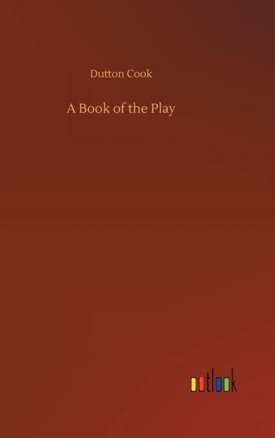 A Book of the Play, Hardback Book
