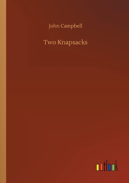 Two Knapsacks, Paperback / softback Book