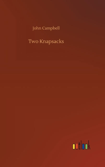 Two Knapsacks, Hardback Book