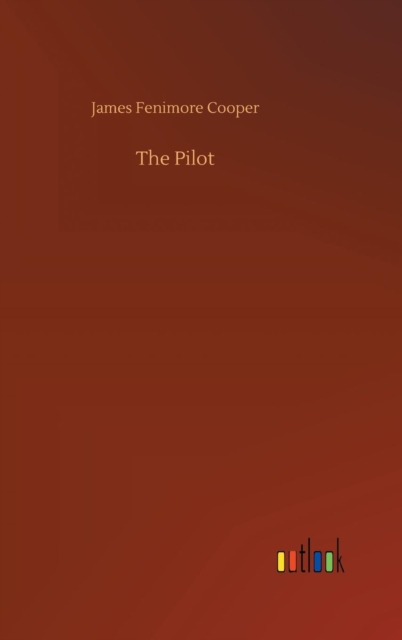 The Pilot, Hardback Book