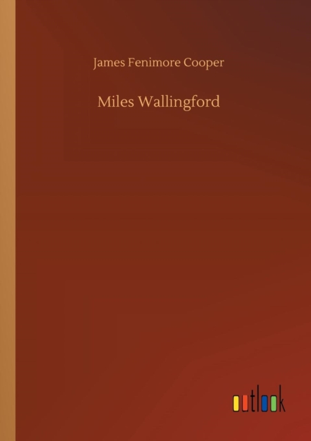 Miles Wallingford, Paperback / softback Book