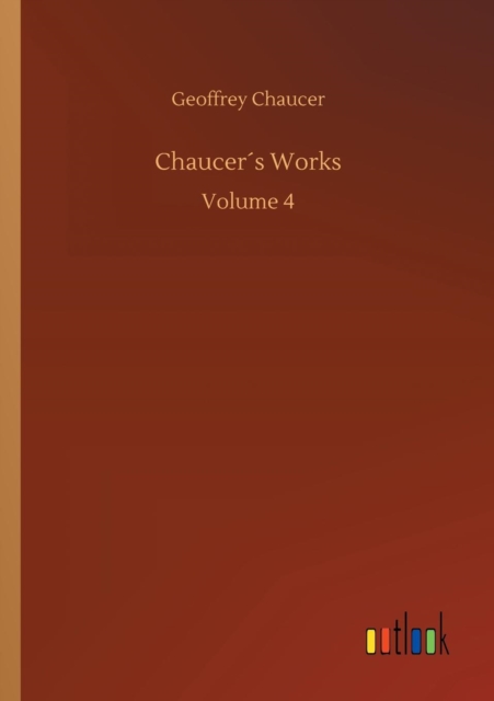 Chaucers Works, Paperback / softback Book
