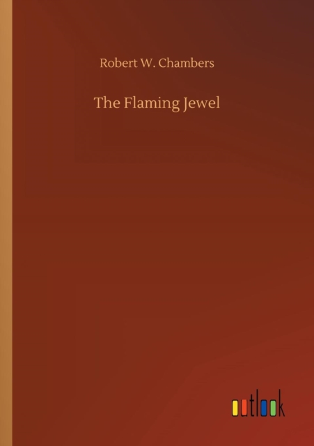 The Flaming Jewel, Paperback / softback Book