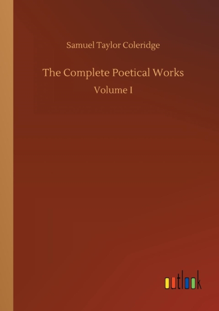 The Complete Poetical Works, Paperback / softback Book