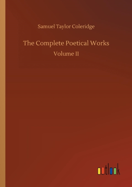 The Complete Poetical Works, Paperback / softback Book