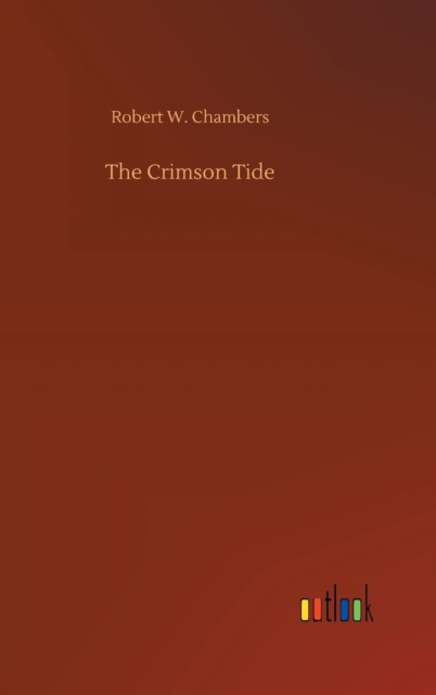 The Crimson Tide, Hardback Book