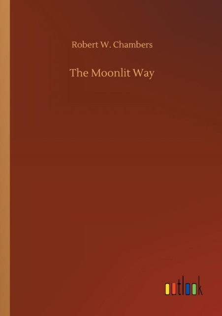 The Moonlit Way, Paperback / softback Book