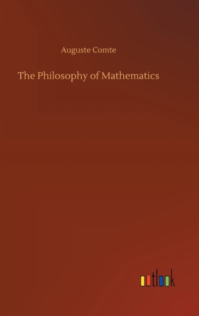 The Philosophy of Mathematics, Hardback Book