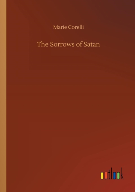 The Sorrows of Satan, Paperback / softback Book