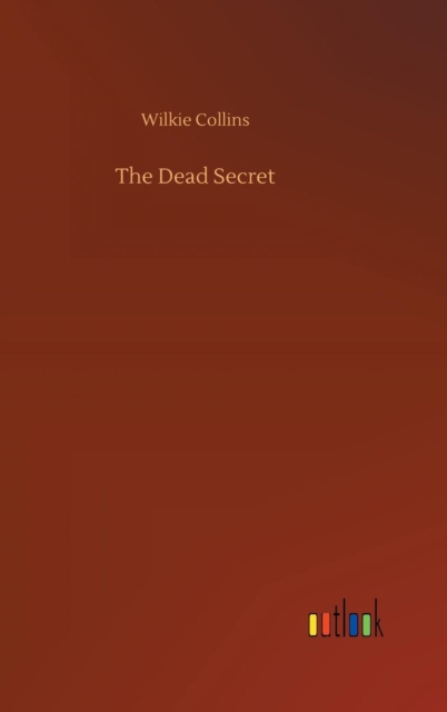 The Dead Secret, Hardback Book