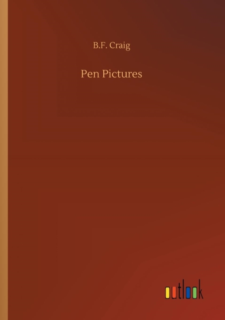 Pen Pictures, Paperback / softback Book