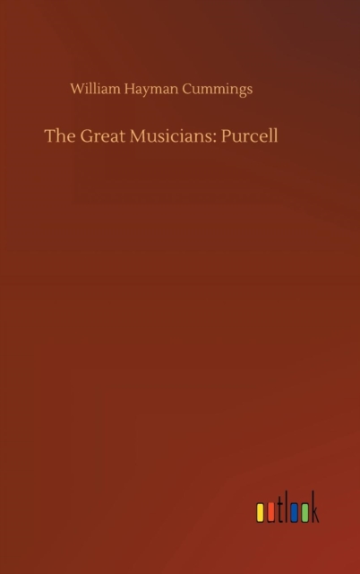 The Great Musicians : Purcell, Hardback Book
