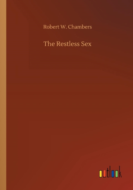 The Restless Sex, Paperback / softback Book