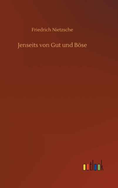 Jenseits Von Gut Und Boese, Hardback Book
