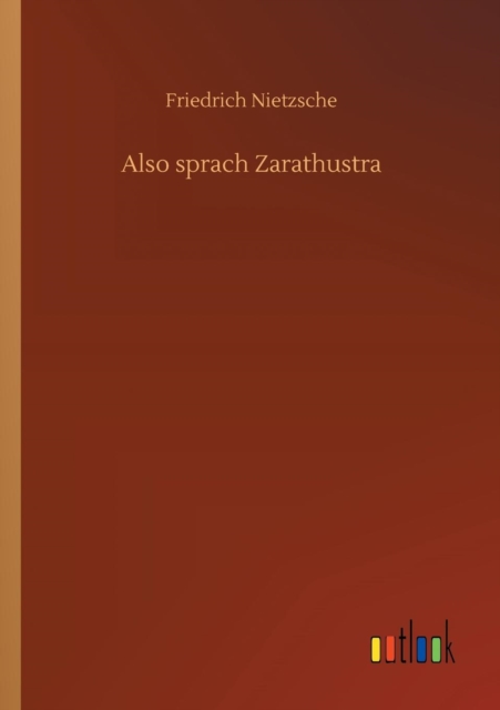 Also sprach Zarathustra, Paperback / softback Book