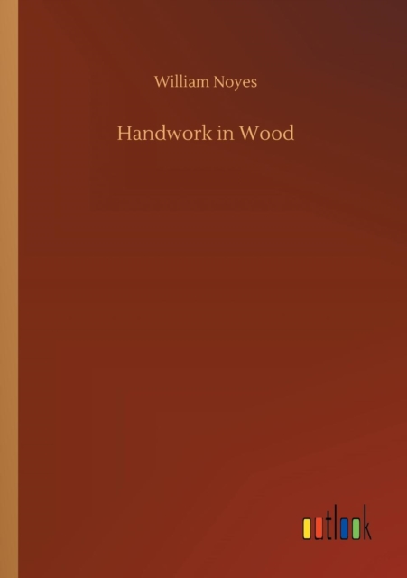 Handwork in Wood, Paperback / softback Book