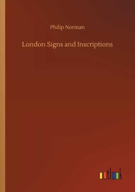 London Signs and Inscriptions, Paperback / softback Book