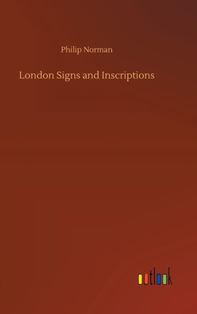 London Signs and Inscriptions, Hardback Book