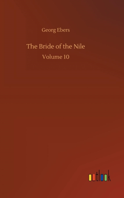 The Bride of the Nile, Hardback Book