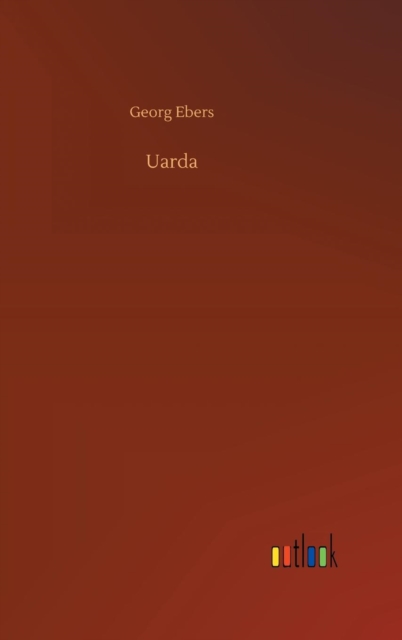 Uarda, Hardback Book