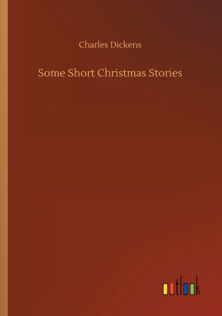 Some Short Christmas Stories, Paperback / softback Book