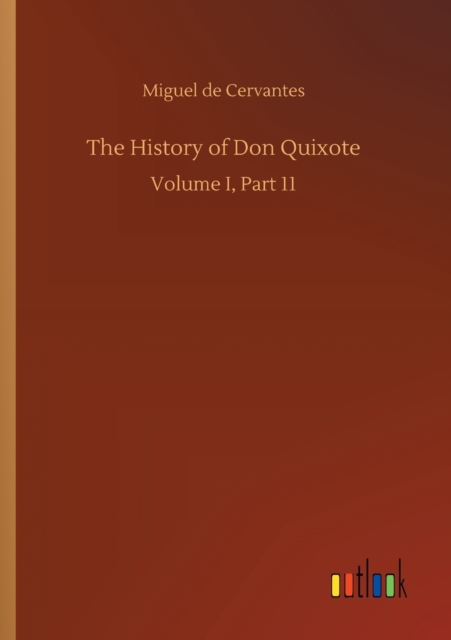 The History of Don Quixote, Paperback Book
