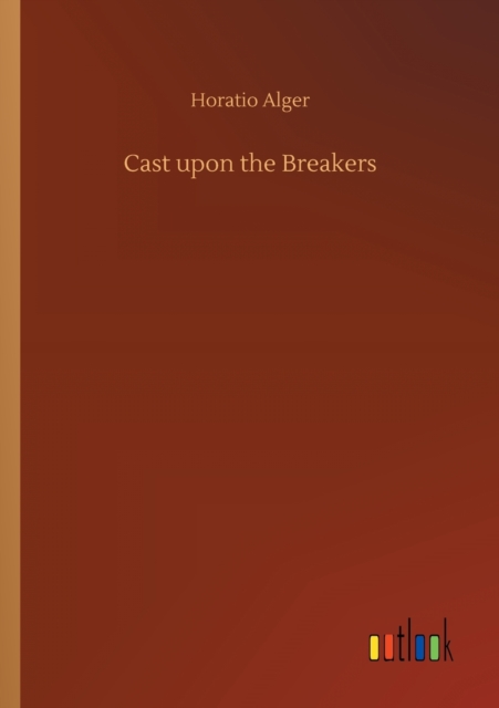 Cast upon the Breakers, Paperback / softback Book