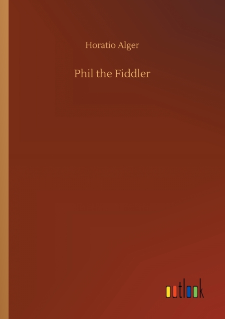 Phil the Fiddler, Paperback / softback Book