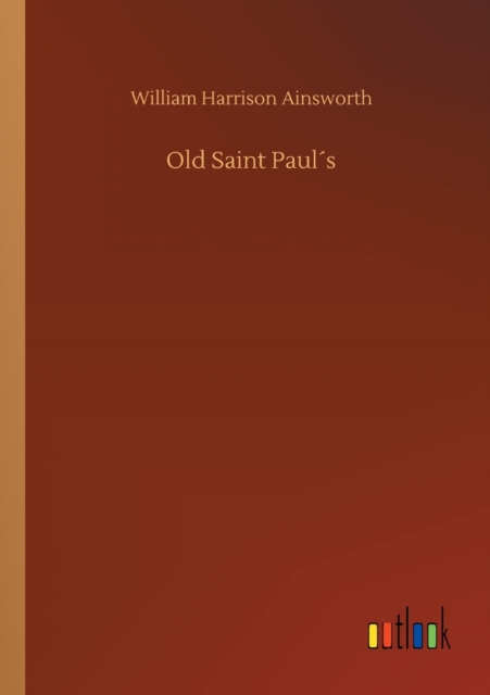 Old Saint Paul's, Paperback / softback Book