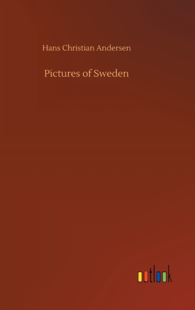 Pictures of Sweden, Hardback Book